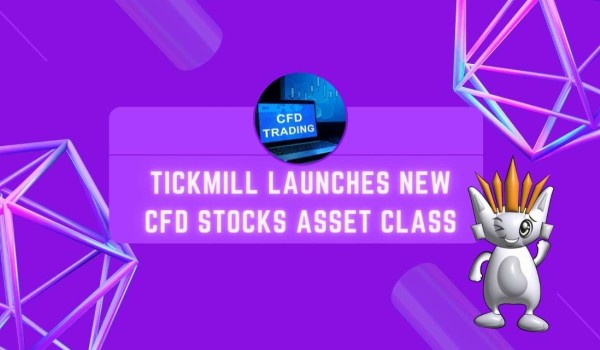 Tickmill Launches New CFD Stocks Asset Class
