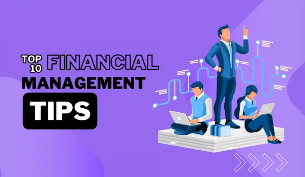 Top 10 Financial Management Tips 2